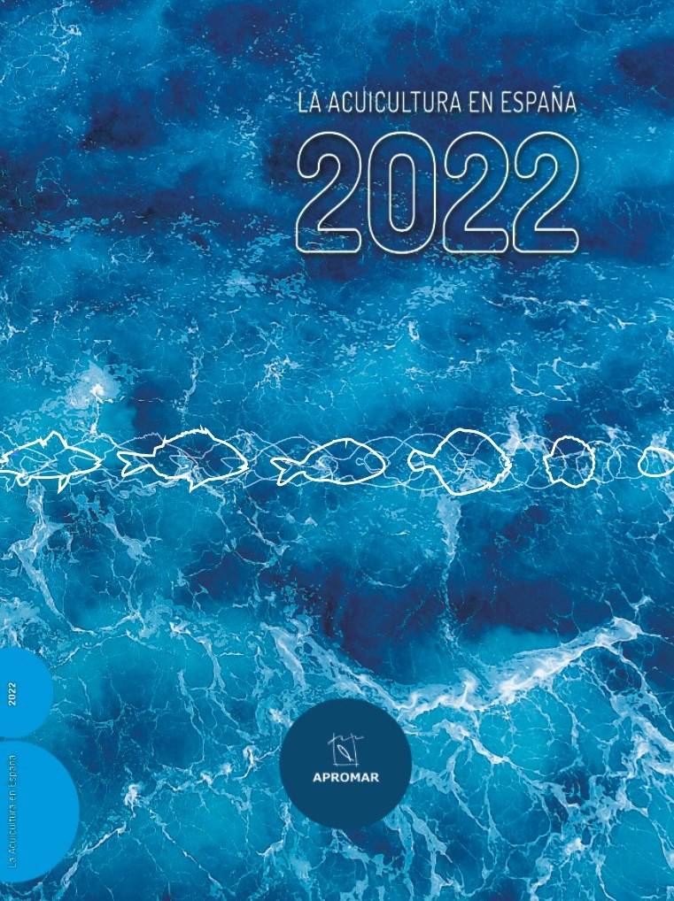 La acuicultura en España 2022 APROMAR